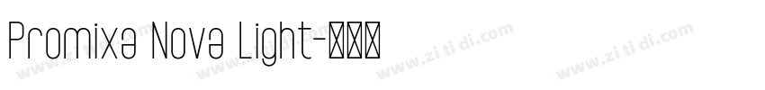 Promixa Nova Light字体转换